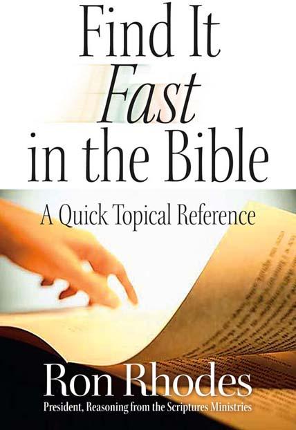 Find It Fast in the Bible: A Quick Topical Reference