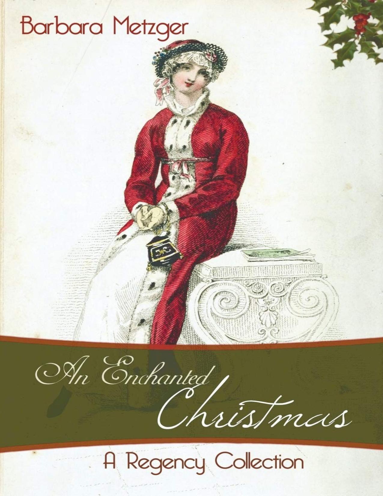 An Enchanted Christmas: A Regency Collection