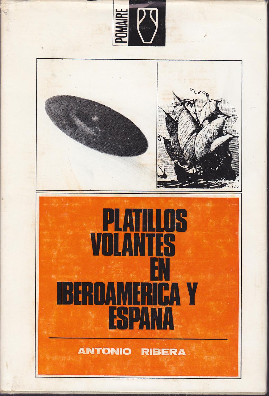 Platillos volantes en Iberoamérica y España