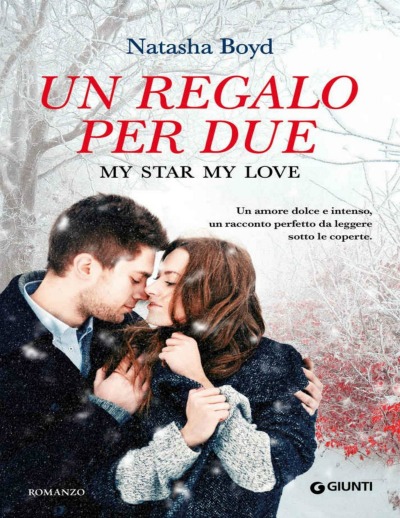 Un regalo per due: My Star, My Love