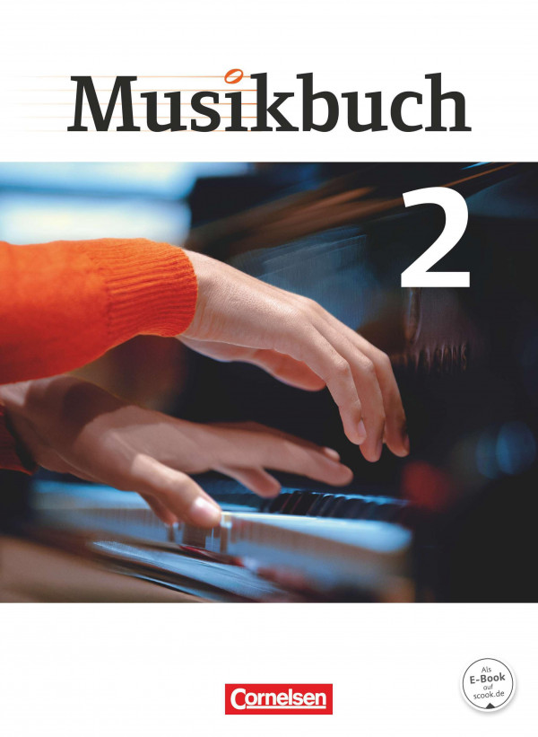 Musikbuch 02. Schülerbuch: Sekundarstufe I