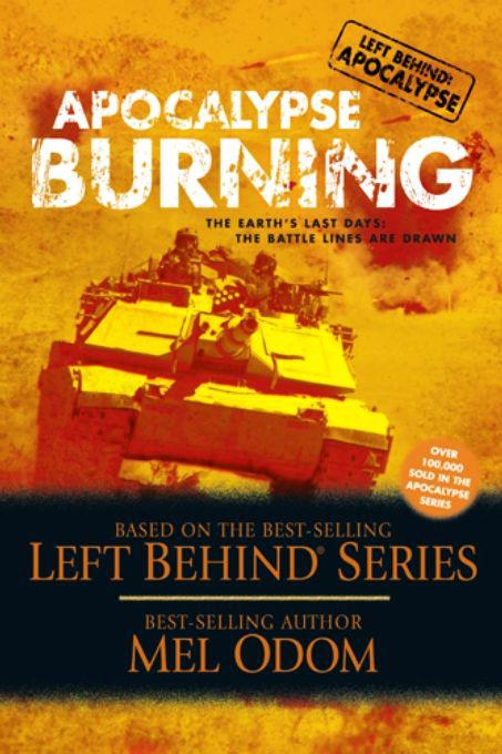 Apocalypse Burning: The Earth's Last Days: The Battle Lines Are Drawn: 3