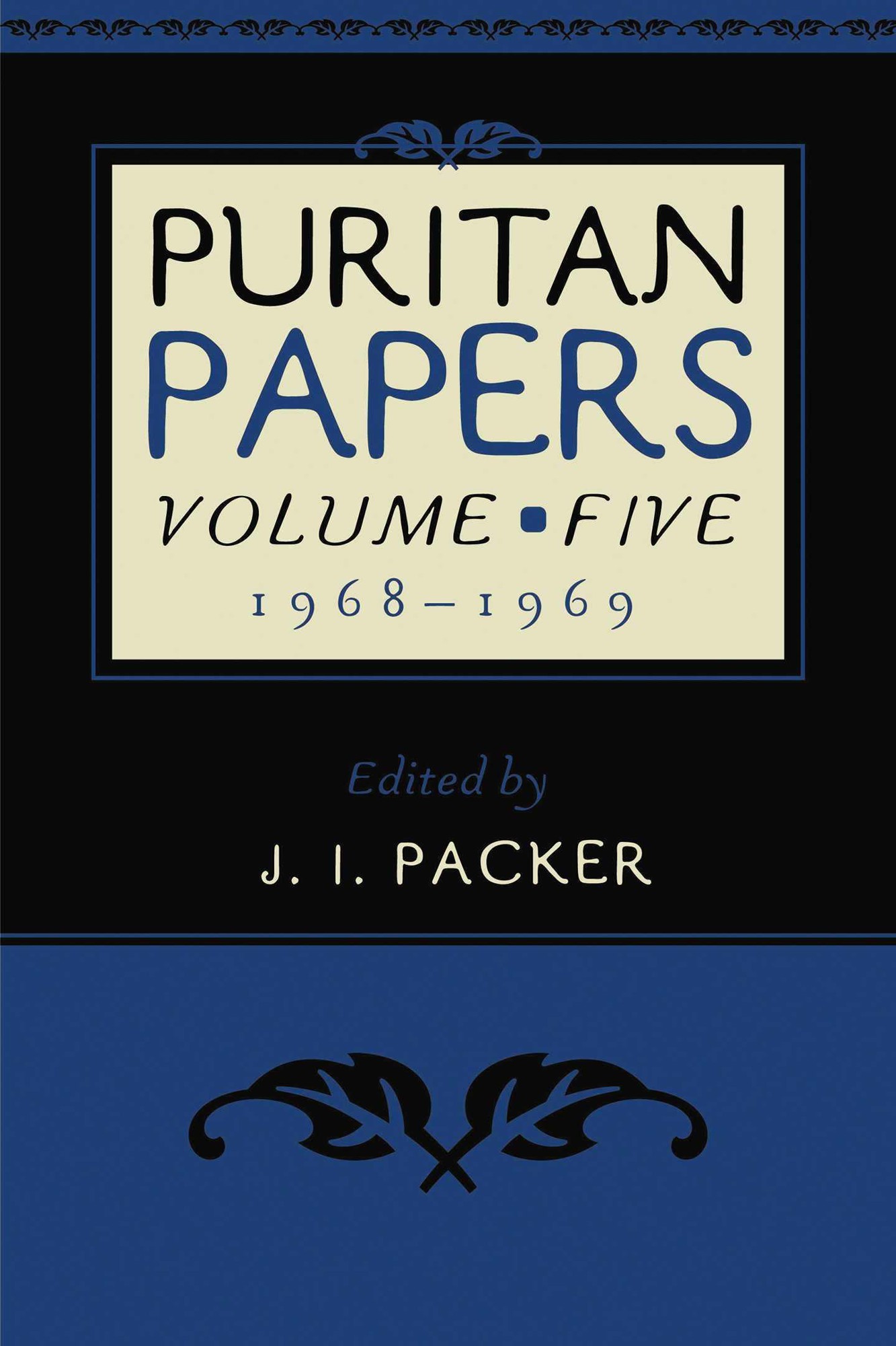 Puritan Papers: 1968-1969