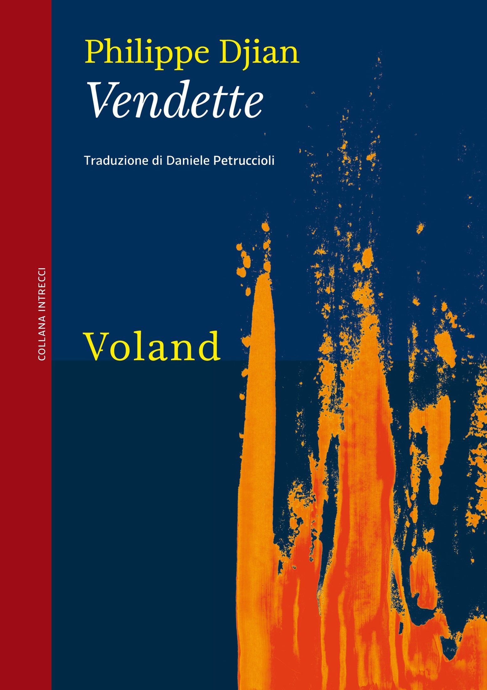 Djian Philippe - 2010 - Vendette