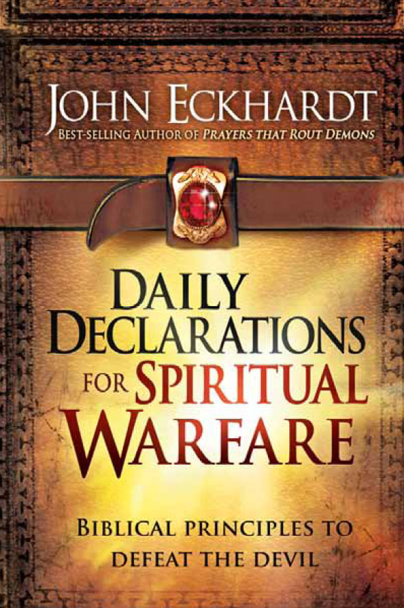 Daily Declarations for Spiritual Warfare: Biblical Principles to Defeat the Devil