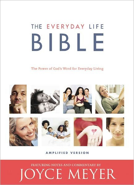 The Everyday Life Bible: The Power of God's Word for Everyday Living