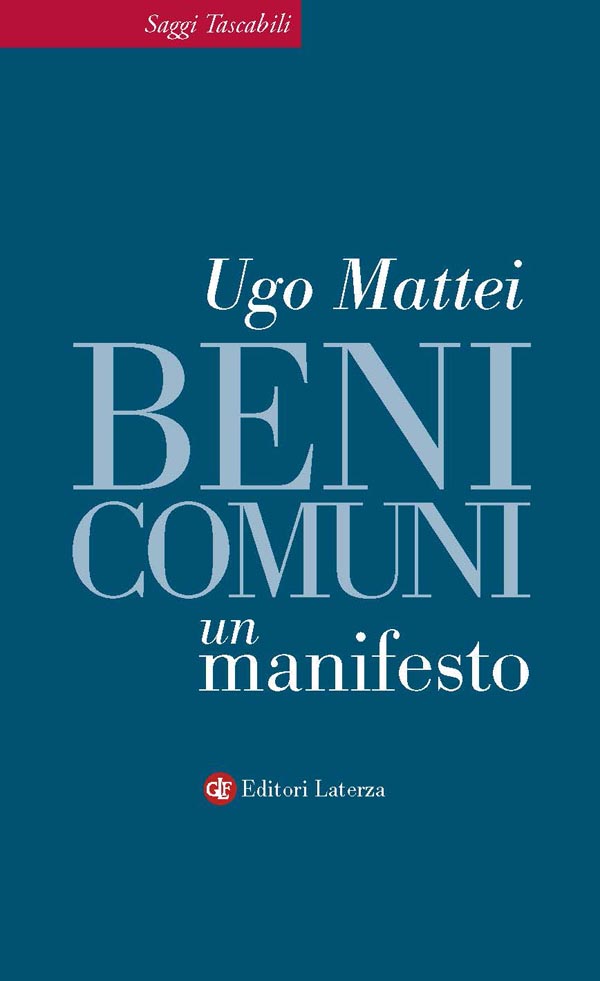 Beni comuni. Un manifesto