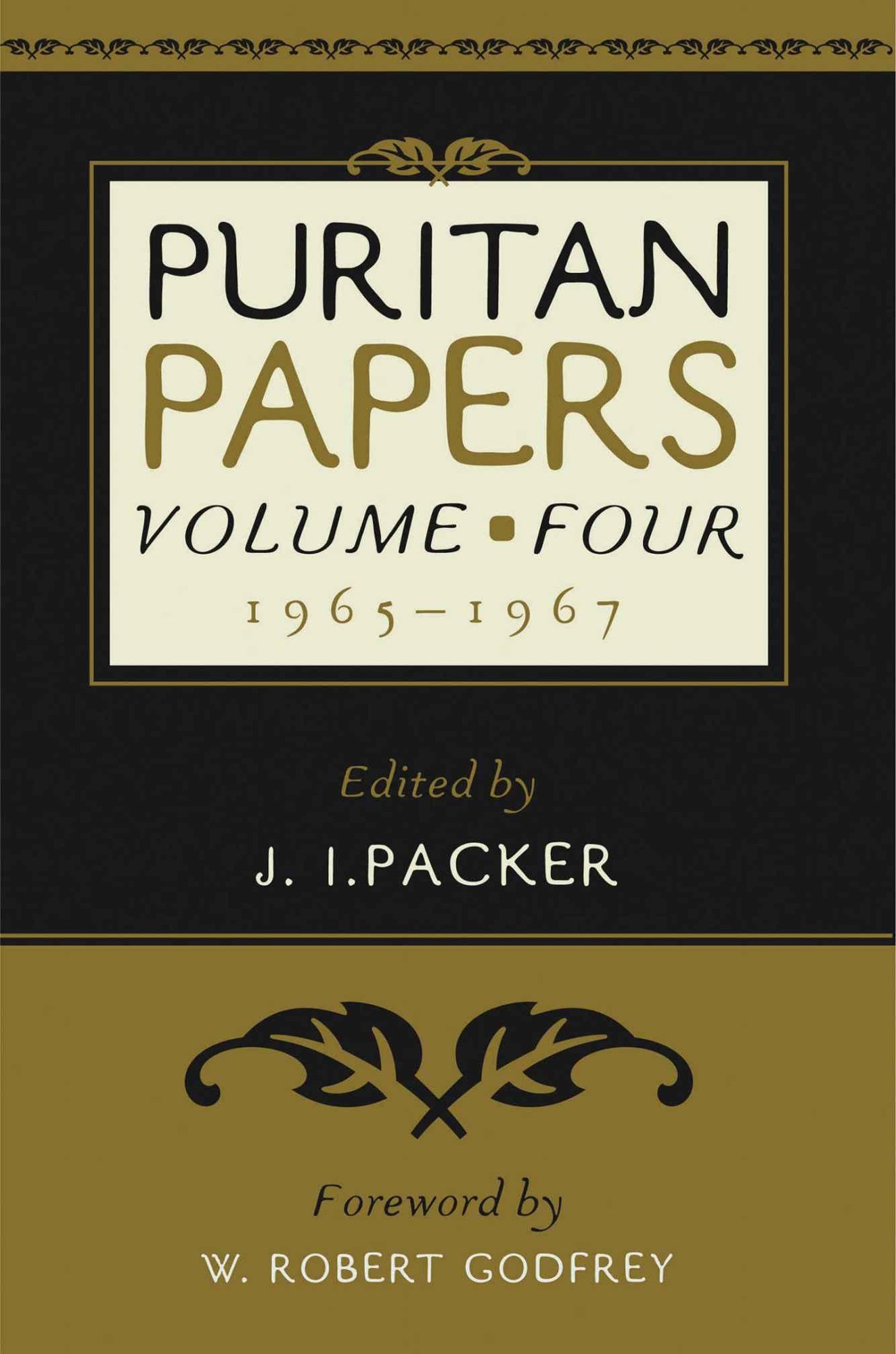 Puritan Papers: 1965-1967