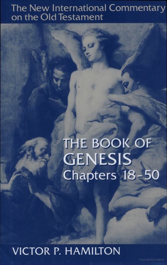 The Book of Genesis: Chapters 18-50