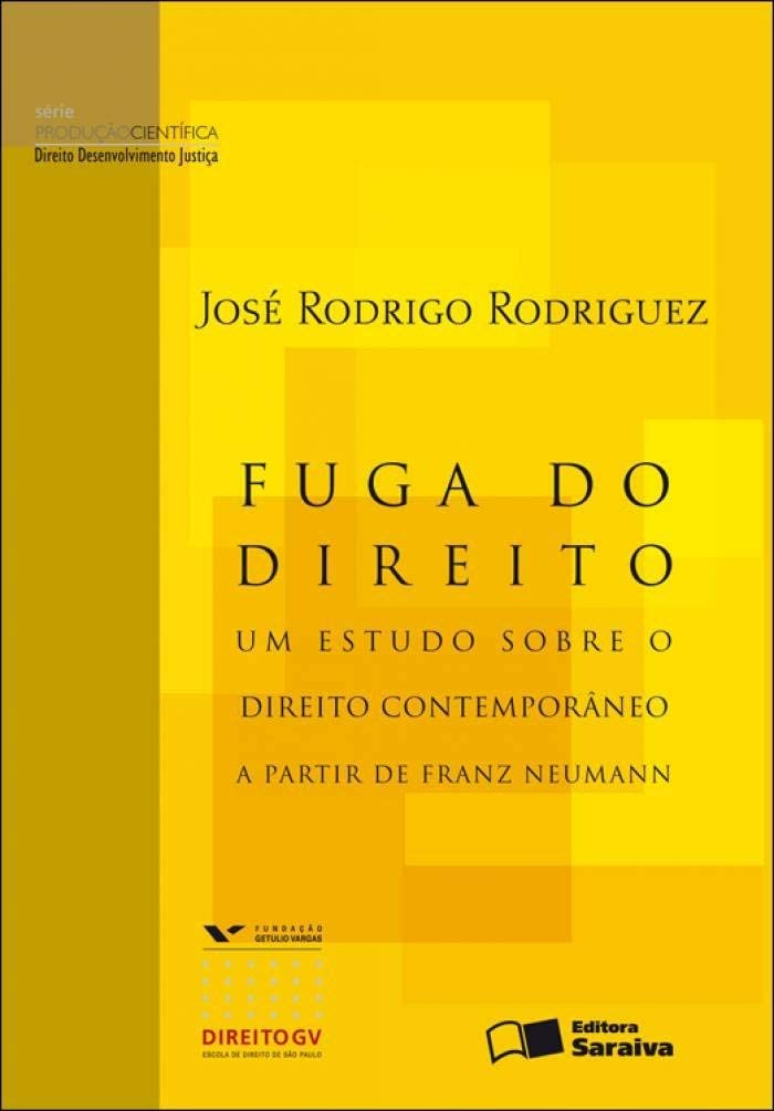 Fuga do Direito. Um Estudo Sobre o Direito Contemporâneo