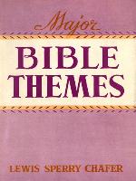 Major Bible Themes: Present Forty-Nine Vital Doctrines of the Scriptures, Abbreviated and Simplified for Popular Use, Including Suggestive Questions on Each Chapter; With Topical and Textual Indeces.