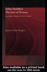 Indian Buddhist Theories of Persons: Vasubandhu's "Refutation of the Theory of a Self"