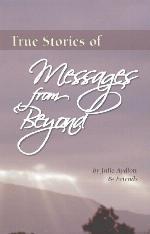 True Stories of Messages From Beyond