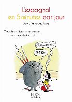 Petit Livre de - L'espagnol en 5 minutes par jour