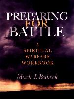 Preparing for Battle: A Spiritual Warfare Workbook