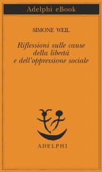 Riflessioni sulle cause della libertà e dell’oppressione sociale