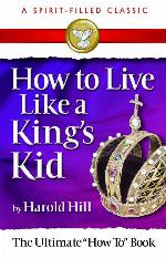 How to Live Like a King's Kid
