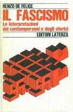 Il fascismo. Le interpretazioni dei contemporanei e degli storici