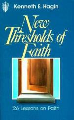 New Thresholds of Faith