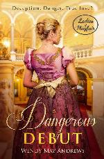 Ladies of Mayfair 05 - A Dangerous Debut