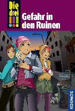 Gefahr in den Ruinen (Die drei !!! 71)