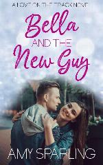 Bella and the New Guy