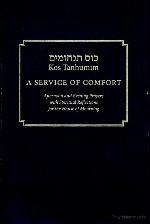 A Service of Comfort: Afternoon and Evening Prayers With Spiritual Reflections for the House of Mourning