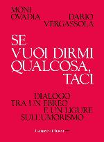 Se vuoi dirmi qualcosa, taci