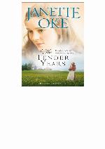 Tender Years, the (Prairie Legacy Book #1)