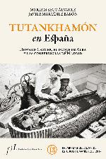 Tutankhamón en España. Howard Carter, el duque de Alba y las conf. de Madrid