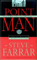 Point Man: How a Man Can Lead His Family