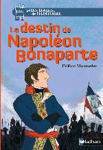 Le destin de Napoléon Bonaparte