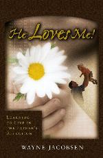 He Loves Me!: Learning to Live in the Father's Affection