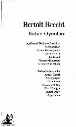 Bütün Oyunları / 4, Mezbahaların Kutsal Johanna'sı. Kuraldısı ve Kural. Ana (1933). Ana (1938).