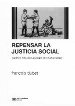 Repensar la justicia social : contra el mito de la igualdad de oportunidades