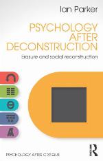 Psychology after deconstruction : erasure and social reconstruction