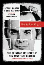 Farewell- The Greatest Spy Story of the Twentieth Century