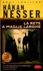 La rete a maglie larghe