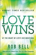 Love Wins: At the Heart of Life's Big Questions