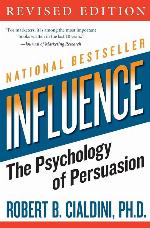 Influence: The Psychology of Persuasion, Revised Edition
