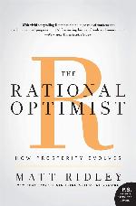 The Rational Optimist: How Prosperity Evolves (P.S.)