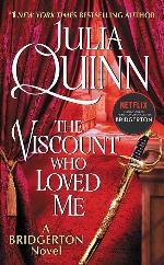 Viscount Who Loved Me, The (Bridgertons Book 2)