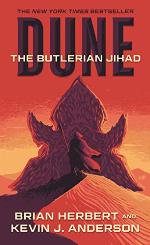 Dune: The Butlerian Jihad: Book One of the Legends of Dune Trilogy