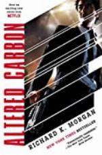 Altered Carbon (Takeshi Kovacs Novels Book 1)