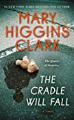 The Cradle Will Fall: A Novel