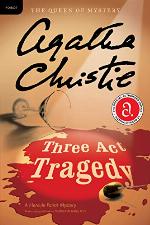 Three Act Tragedy: A Hercule Poirot Mystery (Hercule Poirot series Book 11)