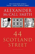44 Scotland Street: 44 Scotland Street Series (1) (The 44 Scotland Street)