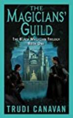 The Magicians' Guild: The Black Magician Trilogy