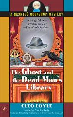 The Ghost and the Dead Man's Library (Haunted Bookshop Mystery Book 3)