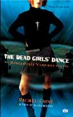The Dead Girls' Dance (Morganville Vampires, Book 2): The Morganville Vampires, Book II